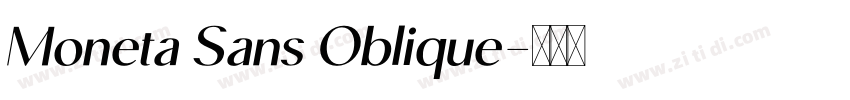 Moneta Sans Oblique字体转换